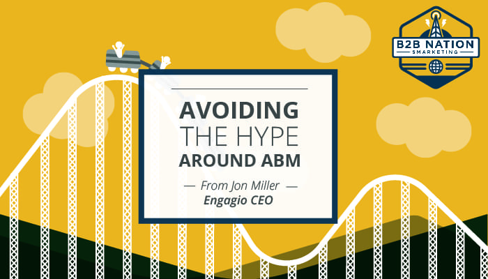 Transcending the Hype of Account-Based Marketing