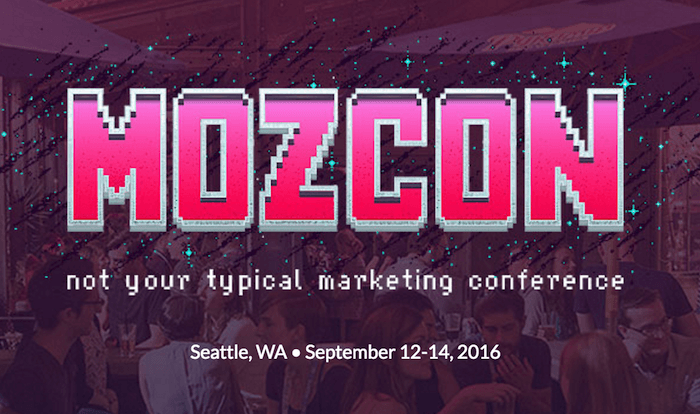 7 Sessions You Can’t Miss at MozCon 2016