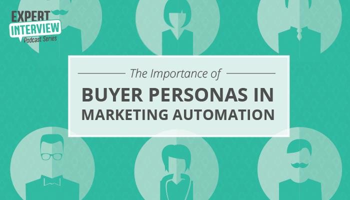 buyer personas in marketing automation
