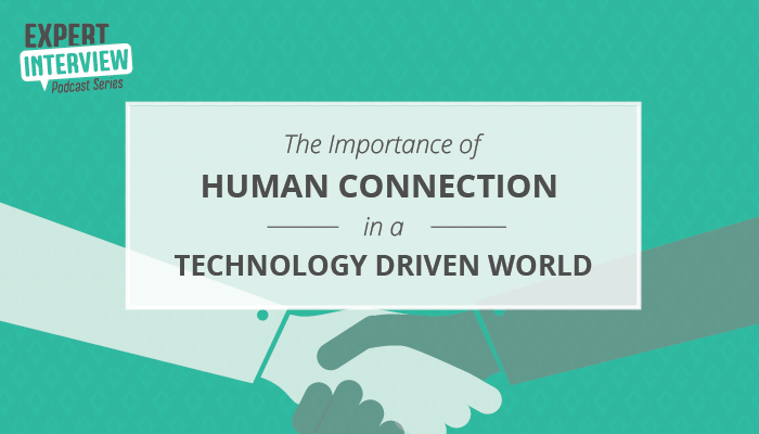 Cover image for the expert podcast on human connections