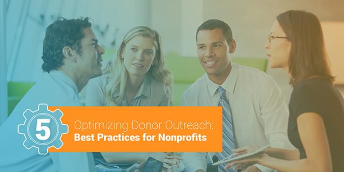 Optimizing donor outreach best practices