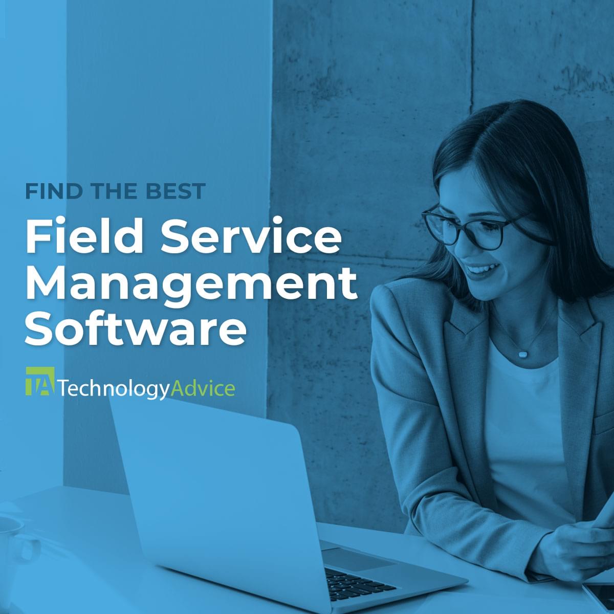 Field Service Management Software 2023 TechnologyAdvice   Field Service Management 