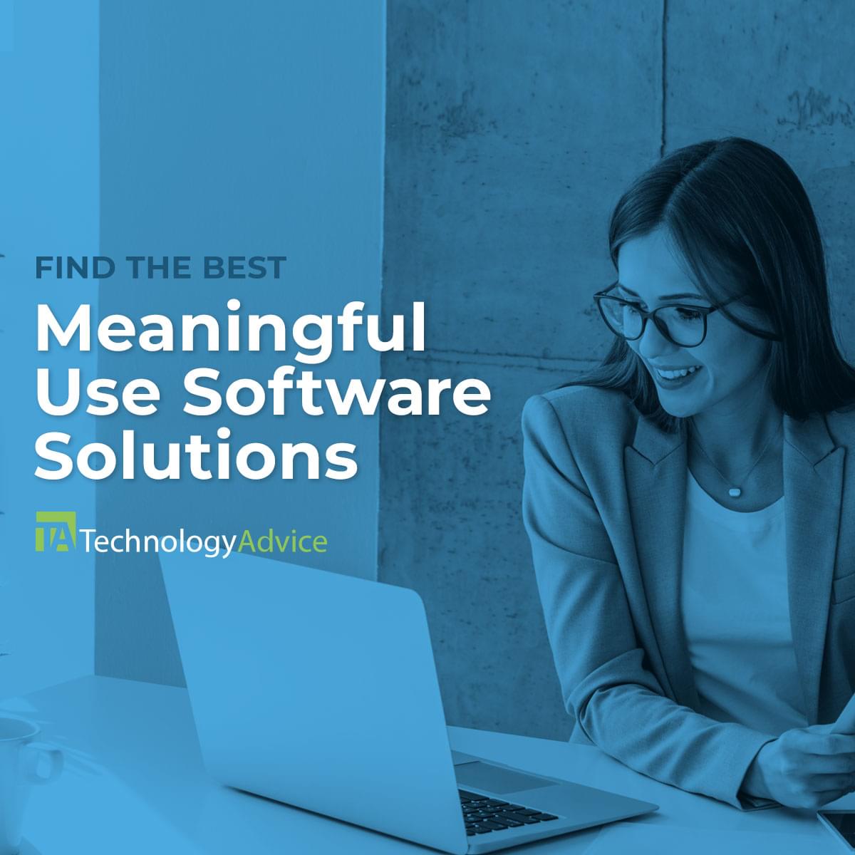 Best Meaningful Use Software for 2023 TechnologyAdvice