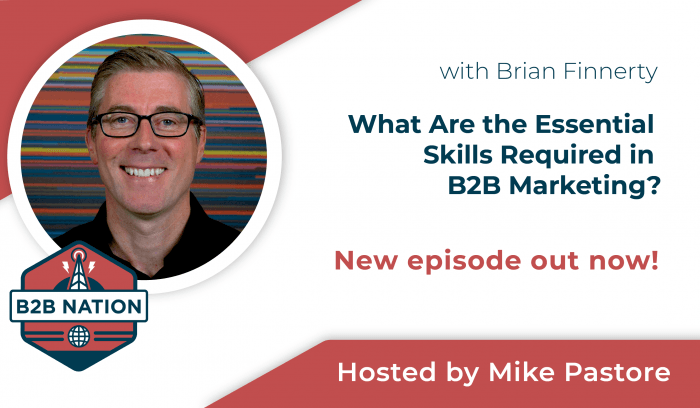 What Are the Essential Skills Required in B2B Marketing?