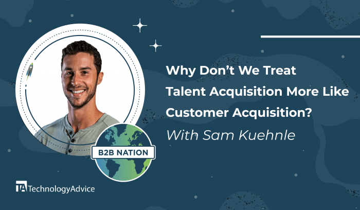 Why Don’t We Treat Talent Acquisition More Like Customer Acquisition?