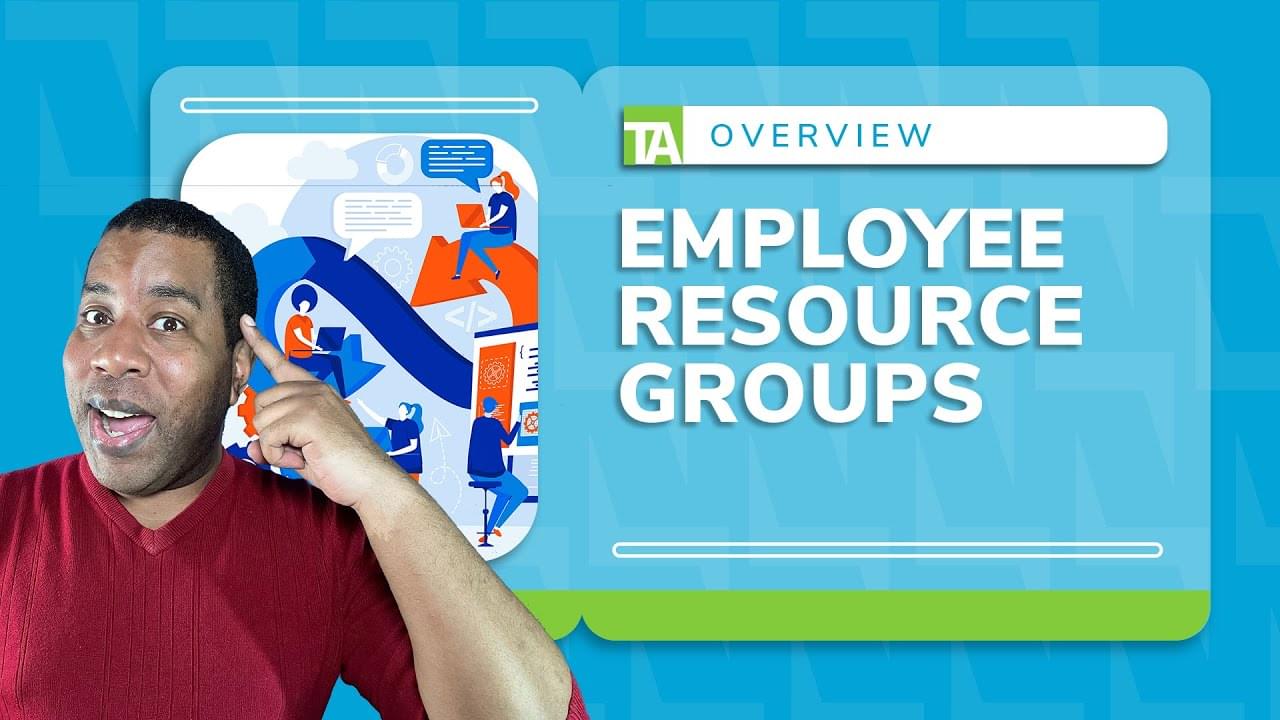 VIDEO: An Overview Of Employee Resource Groups