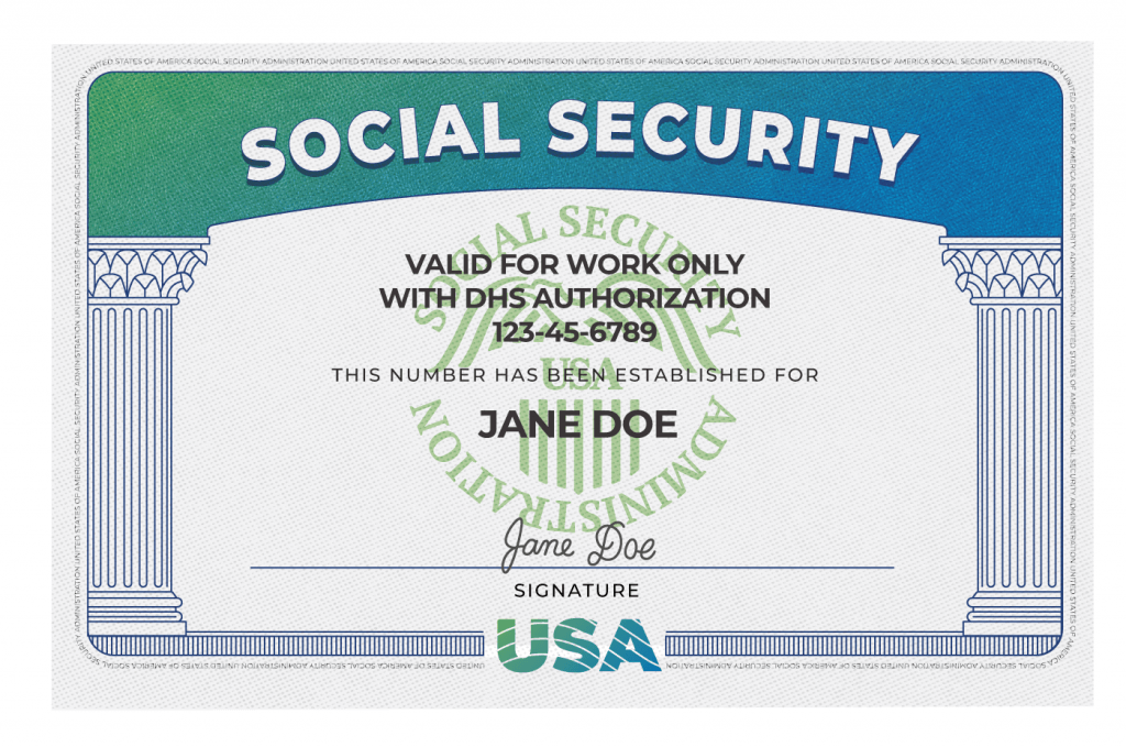 Social Security Card with Social Security Number, Jane Doe's name, and valid for work only with DHS authorization designation.