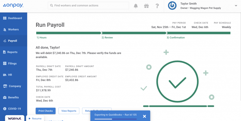 OnPay displays a payroll confirmation dashboard with total payroll cost and check date plus a small window that indicates payroll data is exporting to QuickBooks.